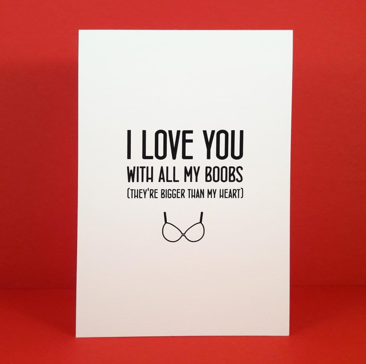 I love you with all my boobs card