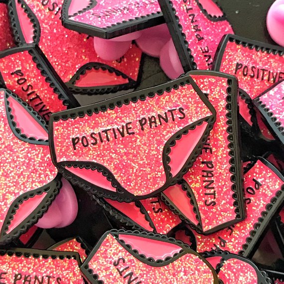 Positive pants pin badges
