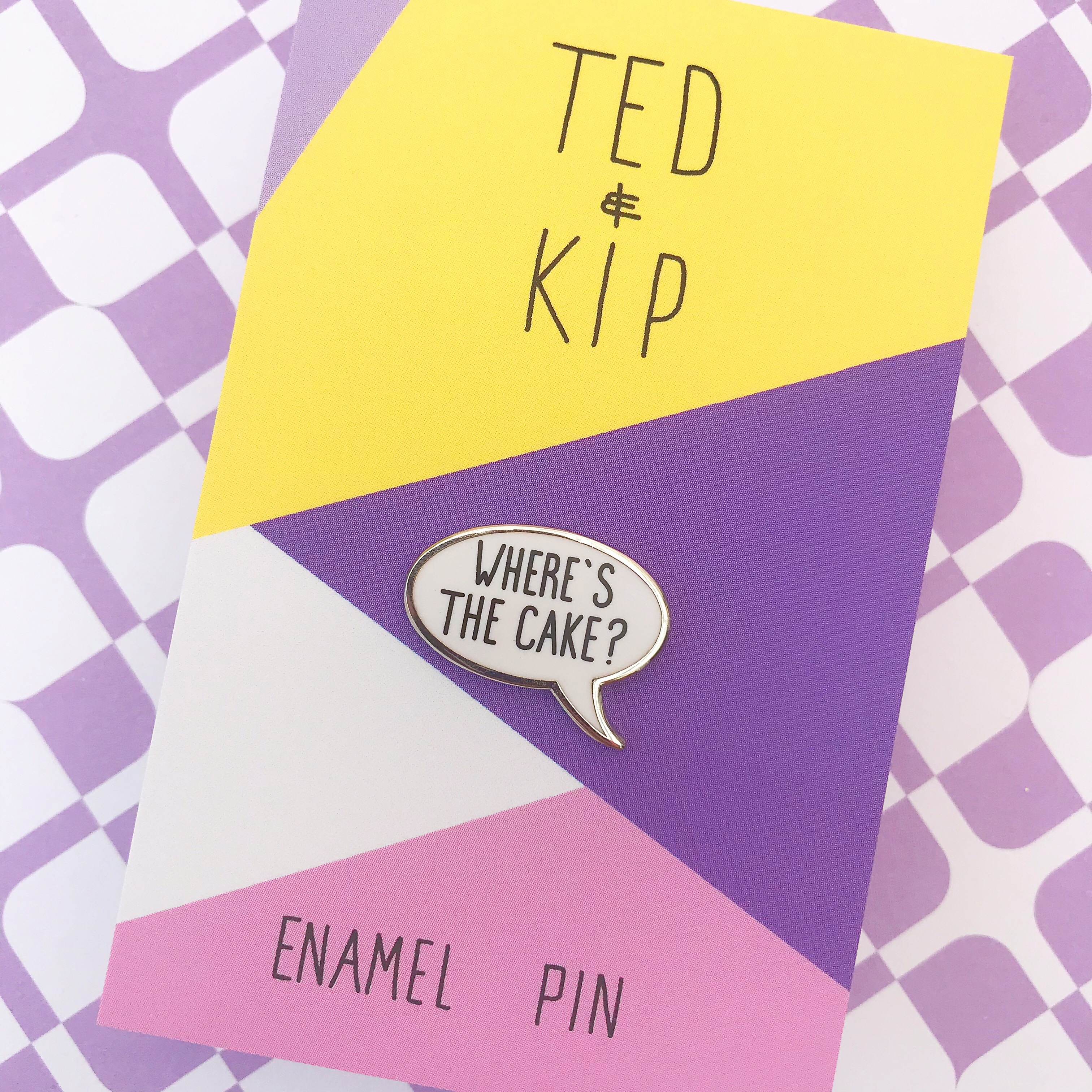 Ted and kip pin badge