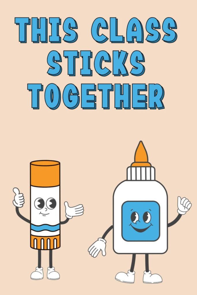 A Poster with a glue stick and a bottle of glue reading "this sticks together" 